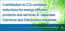 ontribution to CO2 emission reductions by energy efficient products and services in Electrical and Electronics industries